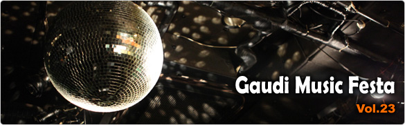 Gaudi Music Festa Vol.23